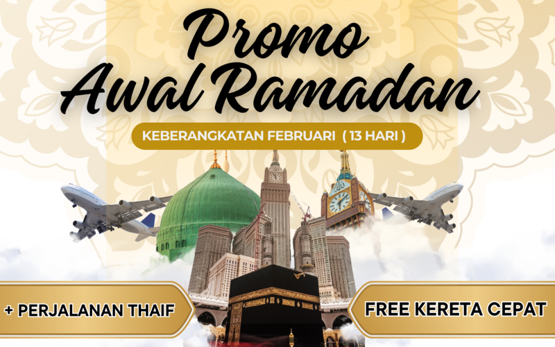 PAKET UMRAH AWAL RAMADAN