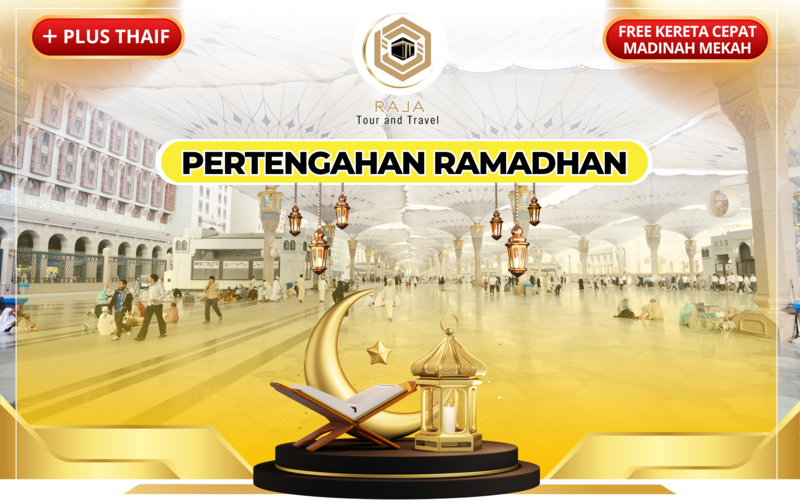 Paket Umroh - Pertengahan Ramadhan 